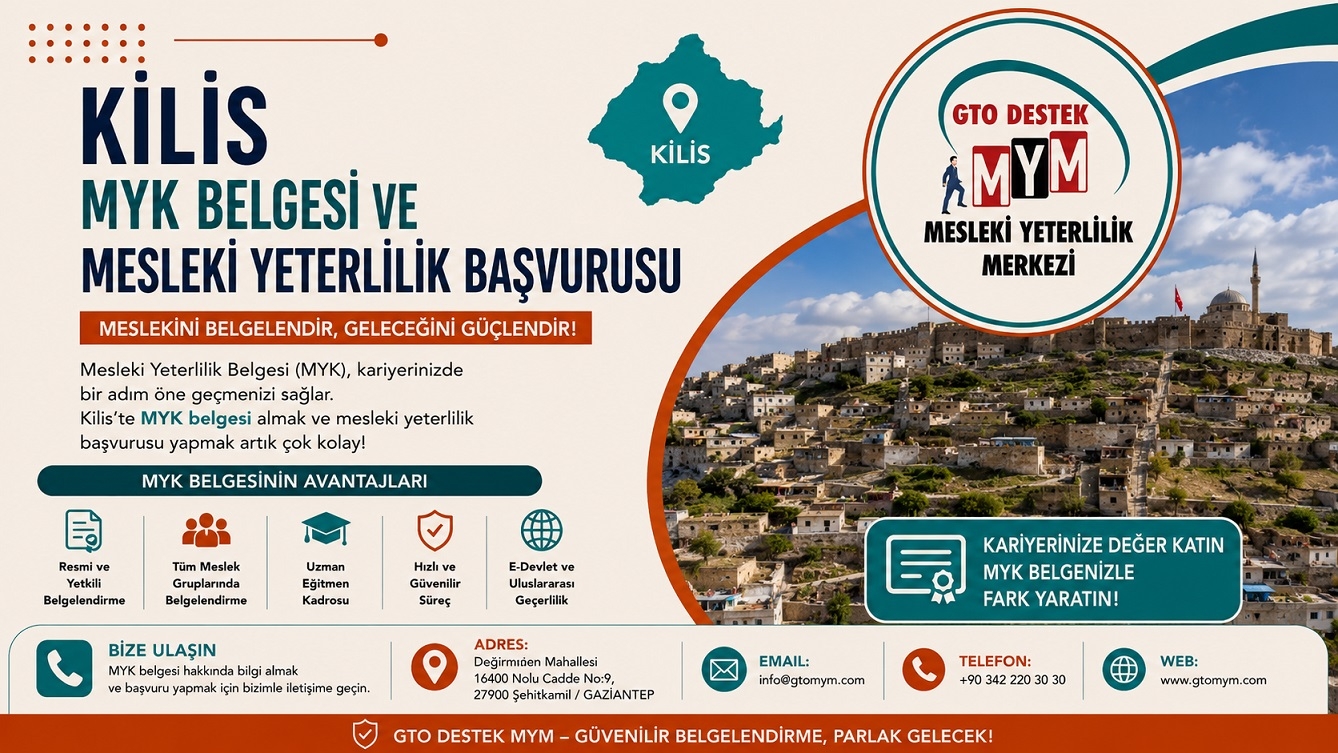 Kilis MYK Belgesi ve Mesleki Yeterlilik Başvurusu Rehberi