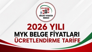 2026 Yılı MYK Belge Fiyatları ve Ücretlendirme Tarifesi