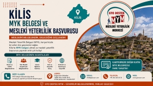 Kilis MYK Belgesi ve Mesleki Yeterlilik Başvurusu Rehberi