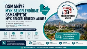 Osmaniye MYK Belgesi Nereden Alınır? | Osmaniye Mesleki Yeterlilik Belgesi Rehberi